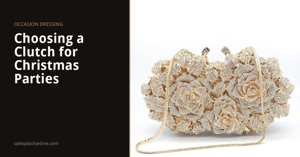 Choosing a Clutch for Christmas Parties